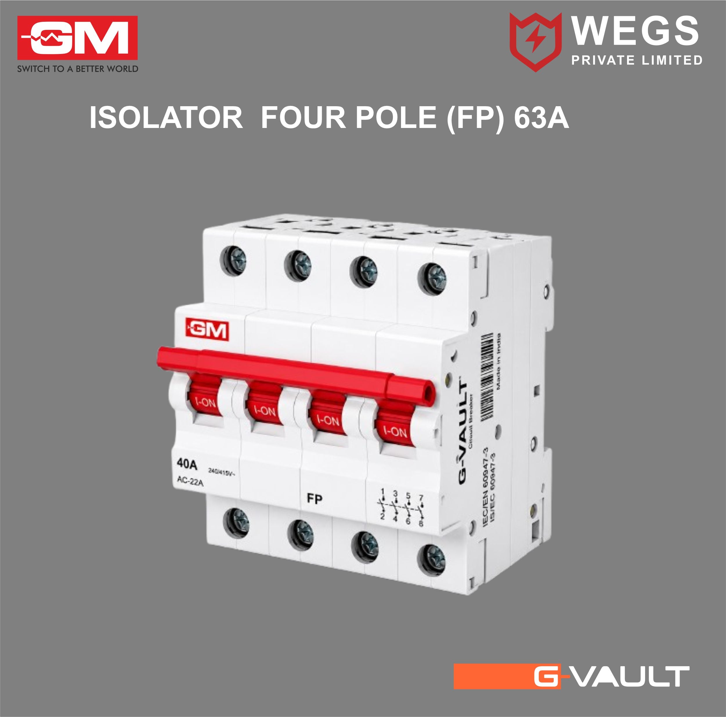 ISOLATOR FOUR POLE G-VAULT