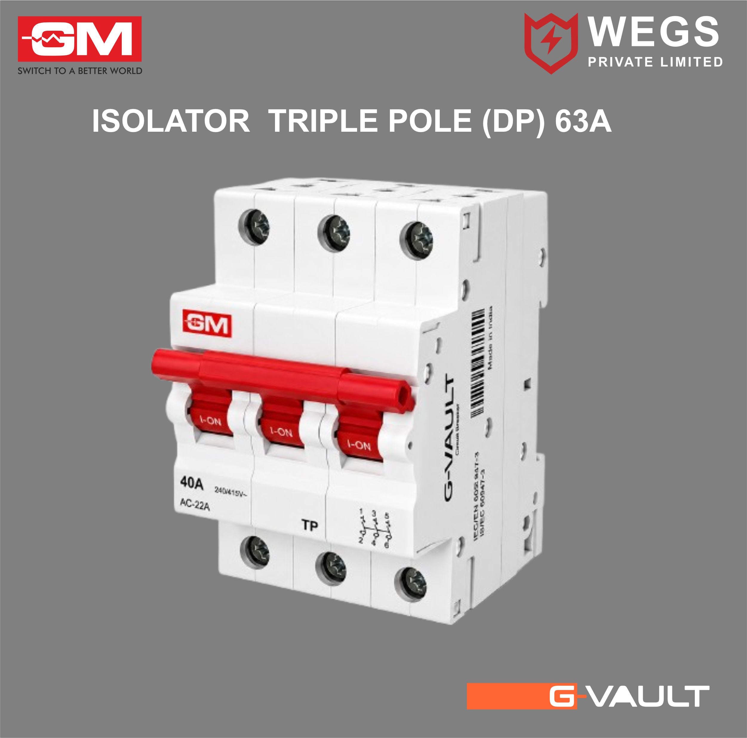 ISOLATOR TRIPLE POLE G-VAULT